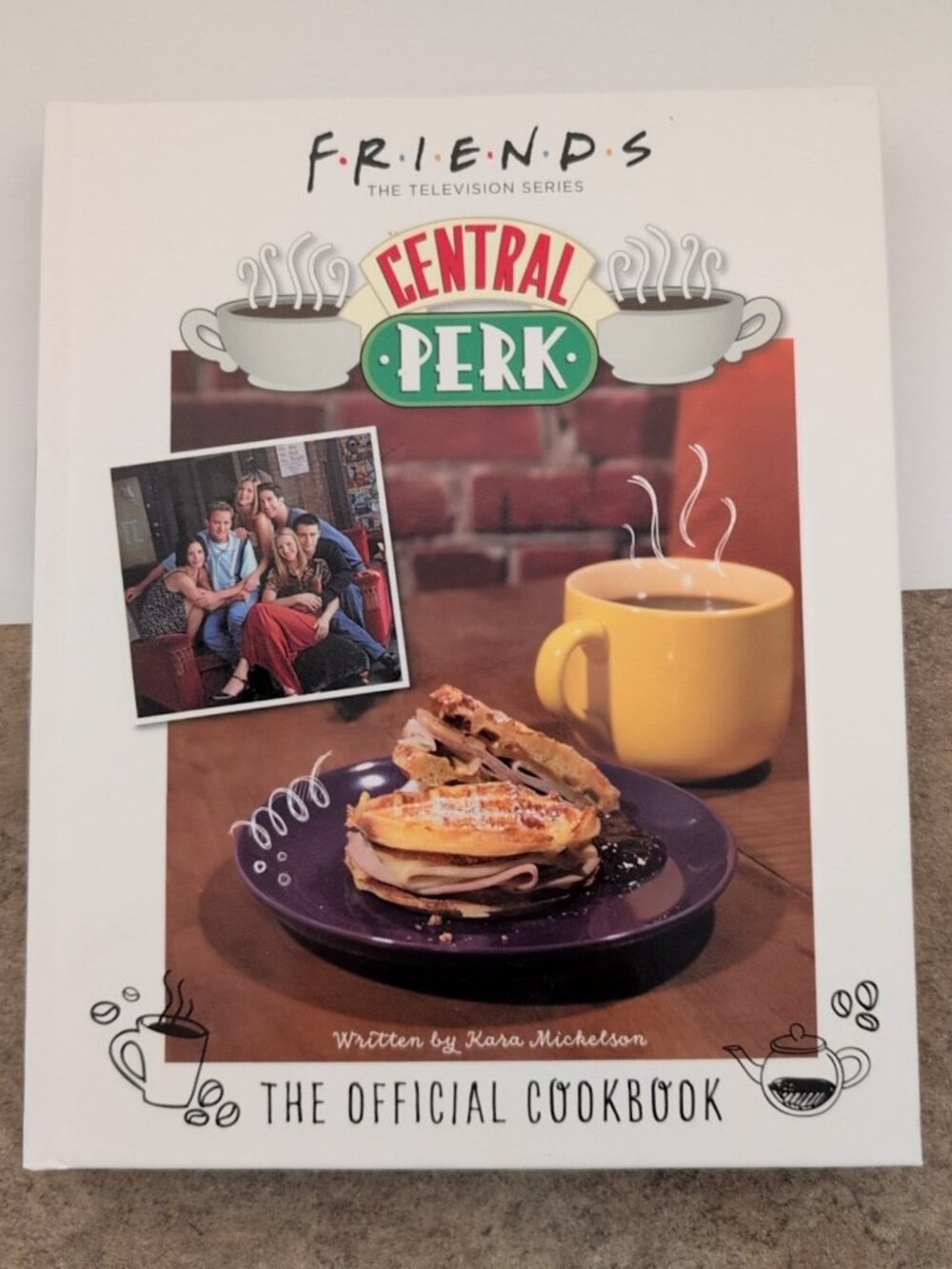 FRIENDS The TV Series Central Perk The Offical Cookbook American Cuisine